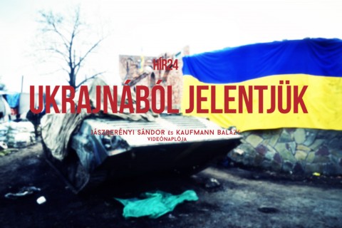Ukrajnából jelentjük (ukrajna, háború)