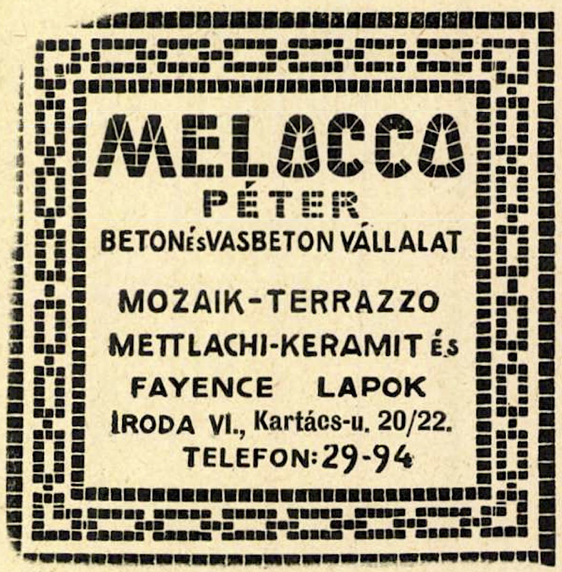 Melocco Péter újonnan megnyitott telepének hirdetése a Fővárosi Közlöny 1914. augusztus 1-i számában.
