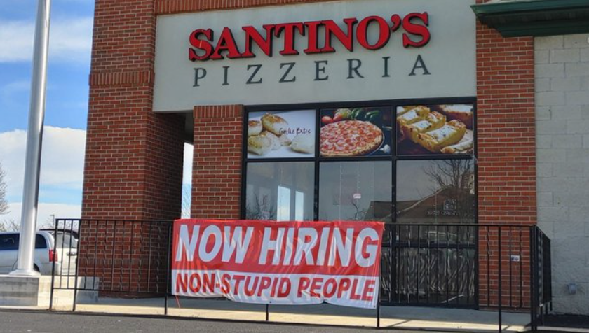 „Nem hülyéket keresünk!” – áll egy ohiói pizzéria hirdetésében