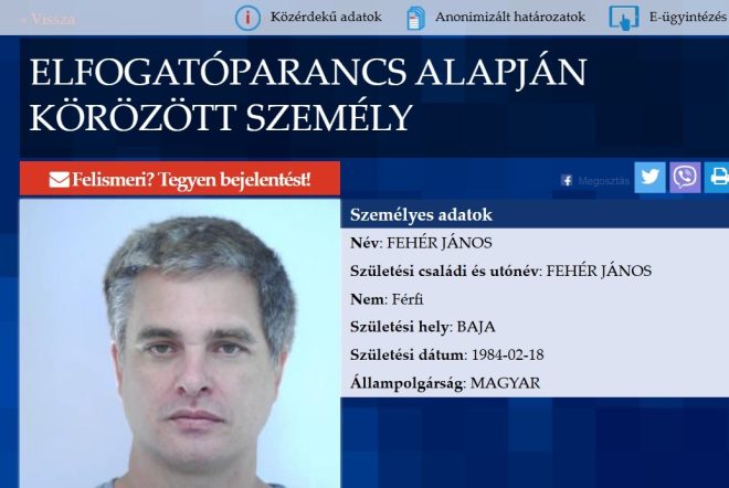 Elfogatóparancs Fehér János ellen a 24 évvel ezelőtti minősített emberölés ügyében Elfogatóparancs Fehér János ellen a 24 évvel ezelőtti minősített emberölés ügyében