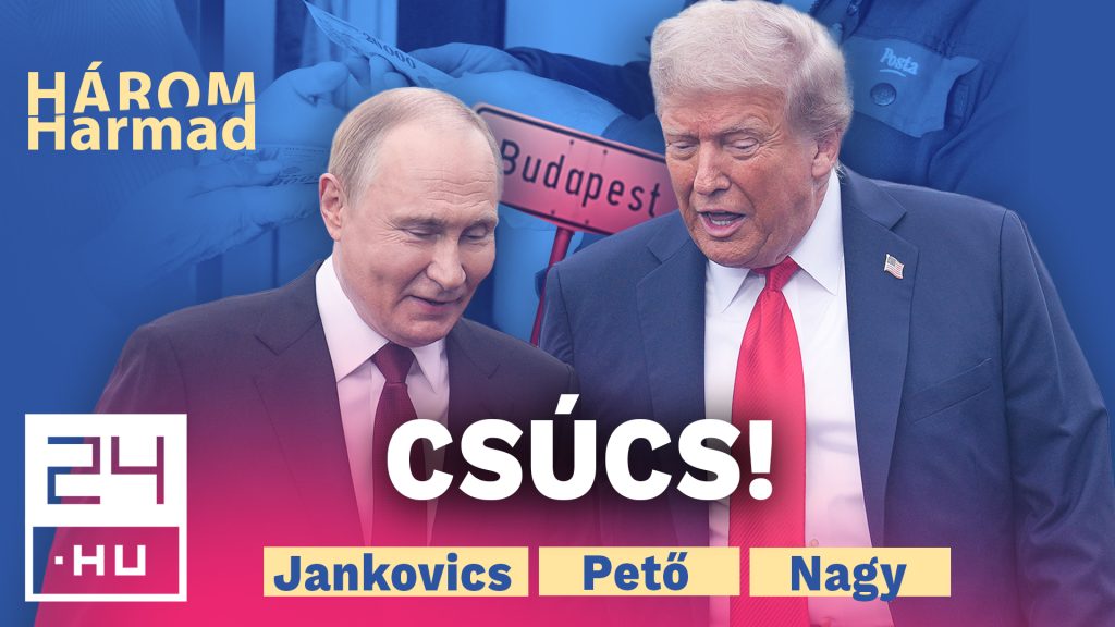 Mit hoz Orbánnak a Trump-Putyin-csúcs?
