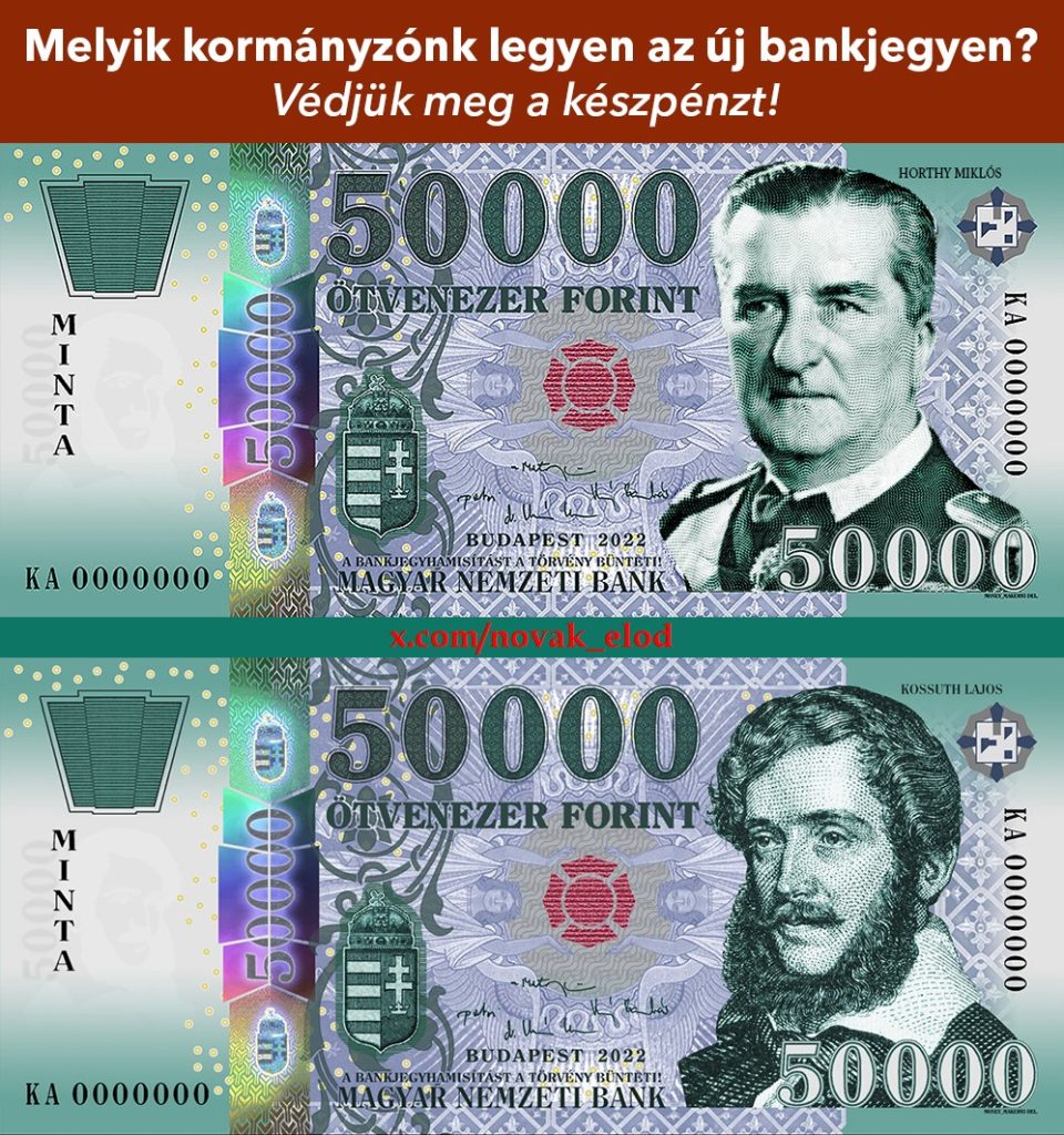 Ötvenezres bankjegy bevezetését szorgalmazza a Mi Hazánk, Novák Előd Horthy vagy Kossuth képmását tenné rá