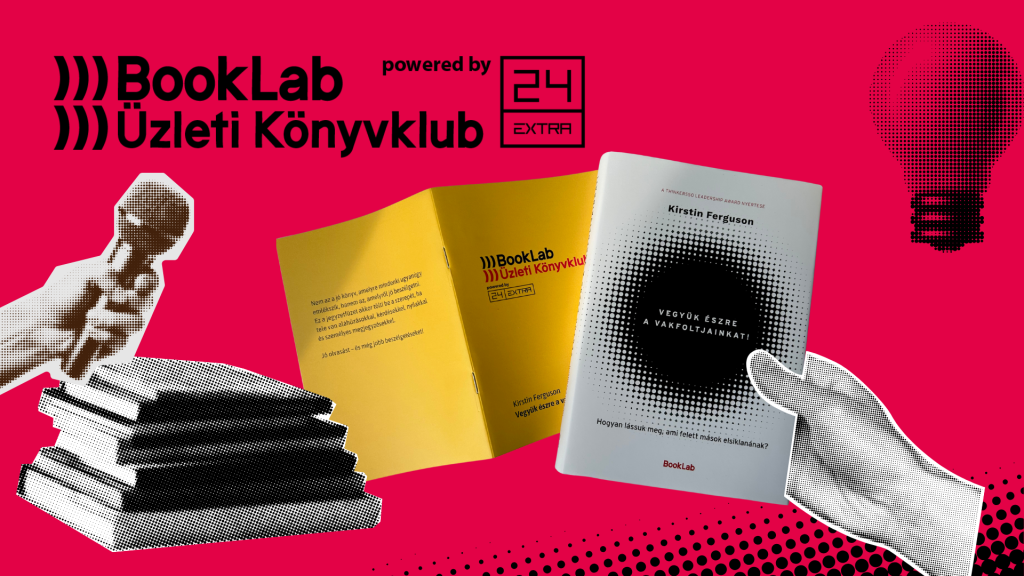 Mire érdemes időt szánni? Indul a BookLab és a 24 Extra üzleti könyvklubja