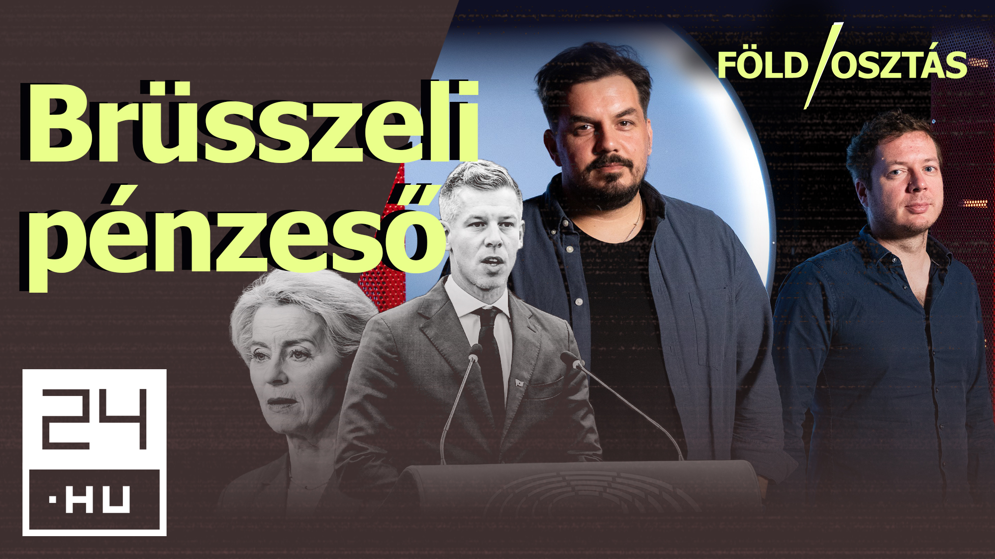 Magyar Péter Brüsszelben és az uniós források