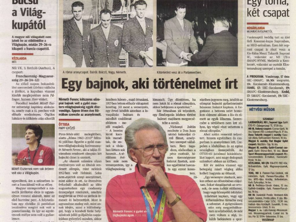 Várkonyi Zoltán dublőreként hatalmasat bukott a lovával egy filmforgatáson, de így is magyar öttusa legendája lett 3 Németh Ferenc, öttua, Kisalföld, 2010. szeptember 24.