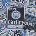 A brit lapok címoldalai, miután kimondták a Manchester City bűnösségét.